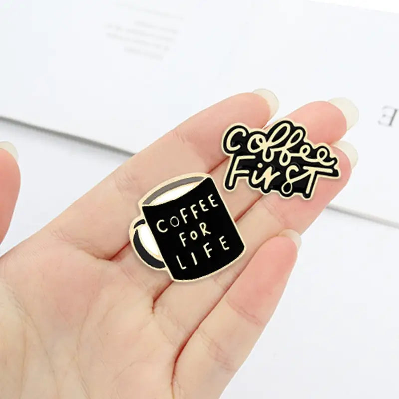 Coffee First Life Enamel Pin