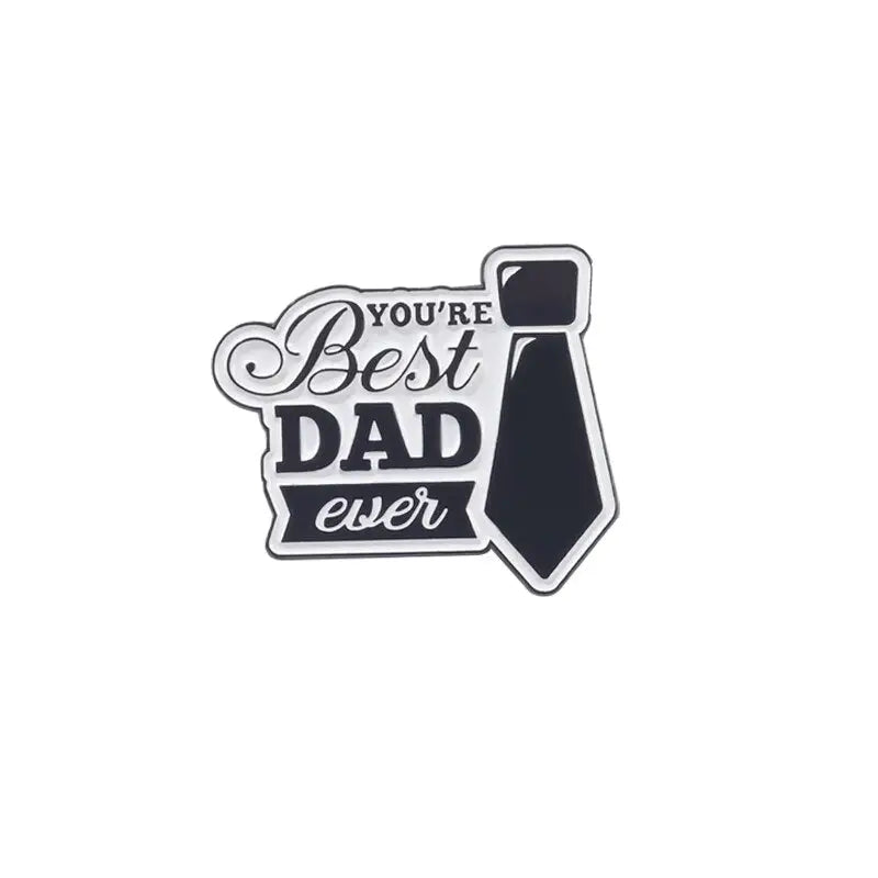 You’re Best Dad Ever Enamel Pin
